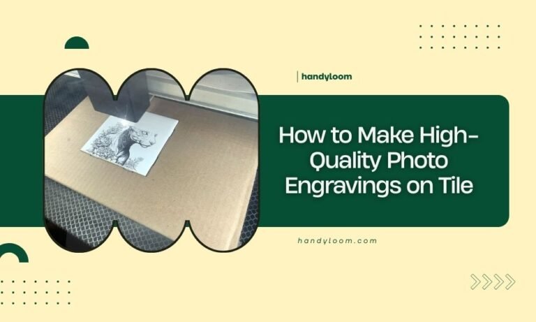How to Make High-Quality Photo Engravings on Tile