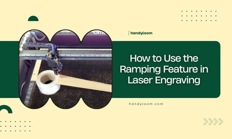 How to Use the Ramping Feature in Laser Engraving