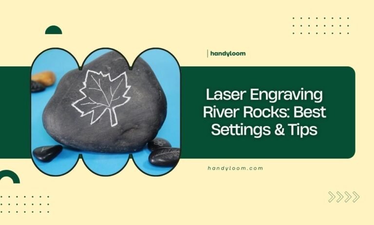 Laser Engraving River Rocks_ Best Settings & Tips