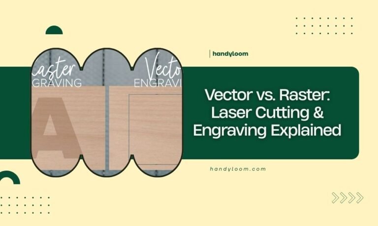 Vector vs. Raster_ Laser Cutting & Engraving Explained