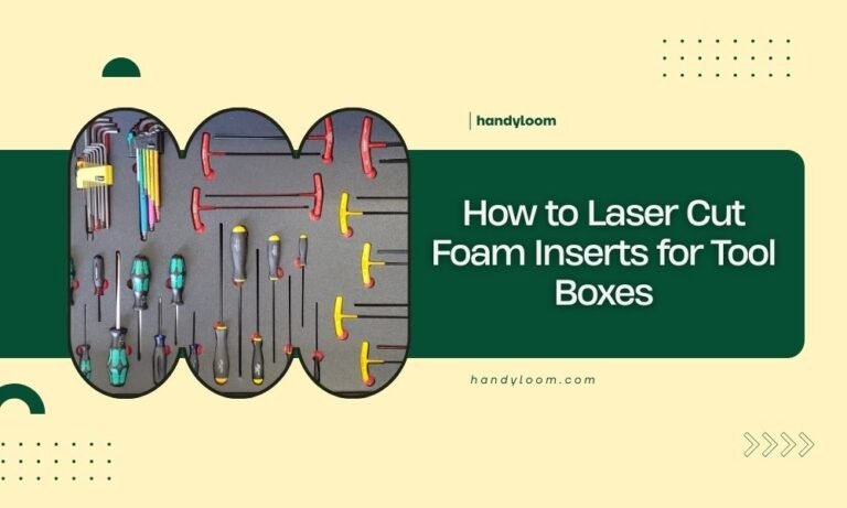 How to Laser Cut Foam Inserts for Tool Boxes