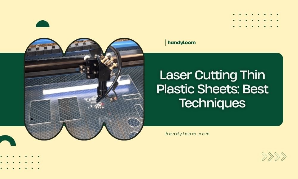 Laser Cutting Thin Plastic Sheets_ Best Techniques