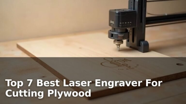 Top 7 Best Laser Engraver For Cutting Plywood